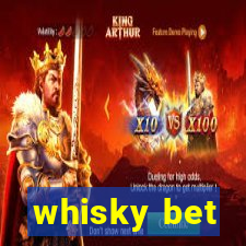 whisky bet